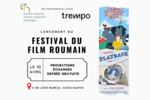 Festival du Film Roumain à Nantes – Lancement le 10 avril !
